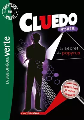 Couverture du produit · Aventures sur mesure Cluedo 09 - Le secret du papyrus