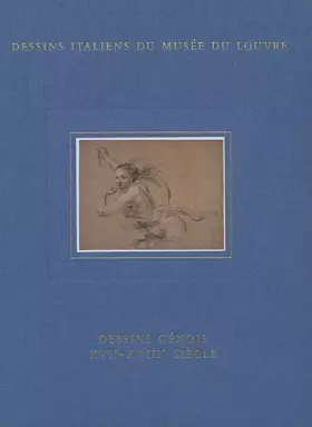 Couverture du produit · Dessins génois XVI-XVIII siècle: Tome 11, Dessins génois XVIe-XVIIIe siècle