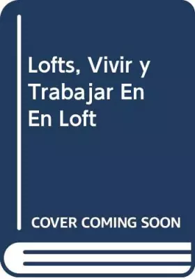 Couverture du produit · Lofts, Vivir y Trabajar En En Loft
