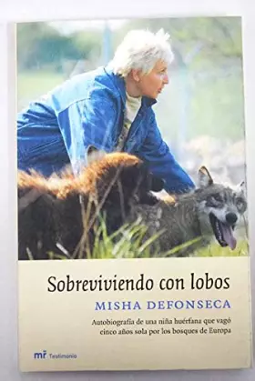 Couverture du produit · Sobreviviendo con lobos (MR Testimonio)