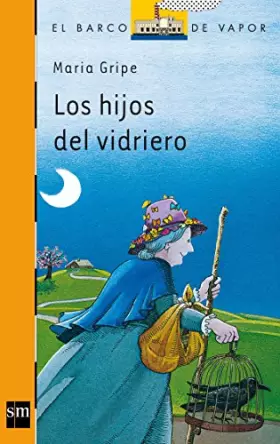 Couverture du produit · Los hijos del vidriero: 4 (El Barco de Vapor Naranja)