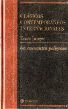 Couverture du produit · Un encuentro peligroso (clasicos contemporaneos internacionales vol.3