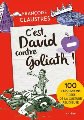 Couverture du produit · C'est David contre Goliath !: 100 expressions tirées de la culture religieuse