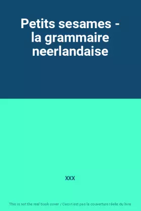 Couverture du produit · Petits sesames - la grammaire neerlandaise