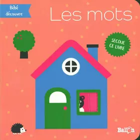 Couverture du produit · Bébé découvre : Bonjour bébé les mots