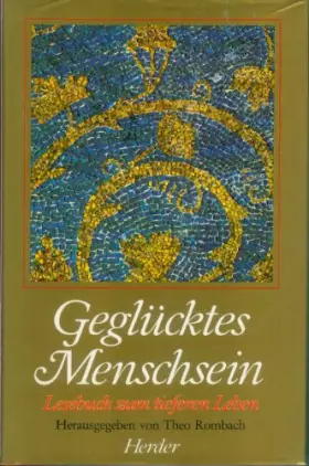 Couverture du produit · Geglücktes Menschsein. Lesebuch zum tieferen Leben