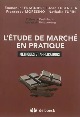 Couverture du produit · Comment pratiquer l'étude de marché ? Méthodes et applications
