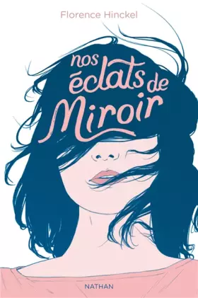 Couverture du produit · Nos éclats de miroir - Dès 12 ans
