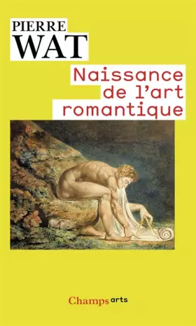 Couverture du produit · Naissance de l'art romantique