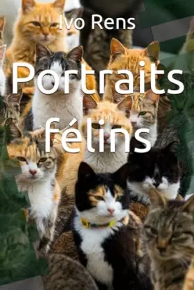 Couverture du produit · Portraits félins (French Edition)