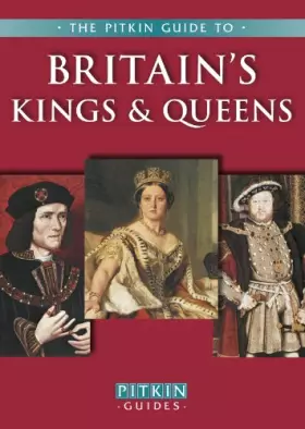 Couverture du produit · Britain's Kings & Queens (Pitkin Guides)