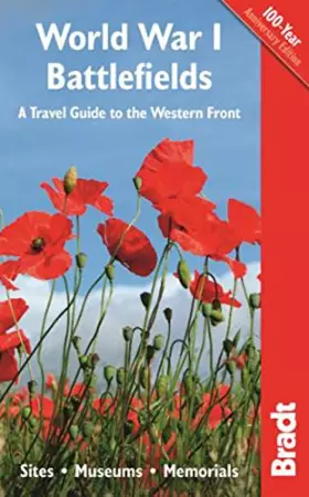 Couverture du produit · World War I Battlefields: A Travel Guide to the Western Front (Bradt Travel Guides)
