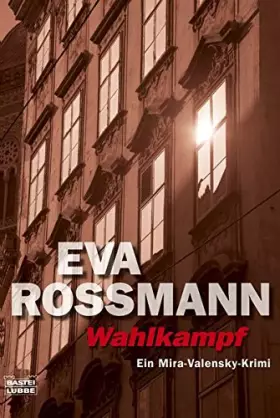 Couverture du produit · Wahlkampf: Ein Mira-Valensky-Krimi