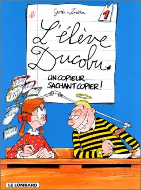 Couverture du produit · L'élève Ducobu tome 1 : Un copieur sachant copier!