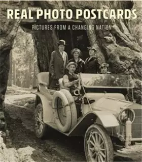 Couverture du produit · Real Photo Postcards: Pictures from a Changing Nation (The Leonard A. Lauder Postcard Archive)