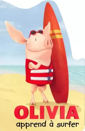 Couverture du produit · Olivia apprend à surfer