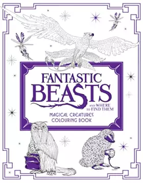 Couverture du produit · Fantastic Beasts and Where to Find Them: Magical Creatures Colouring Book