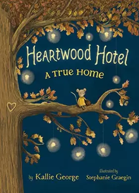 Couverture du produit · Heartwood Hotel Book 1: A True Home