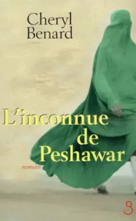 Couverture du produit · L'inconnue de Peshawar