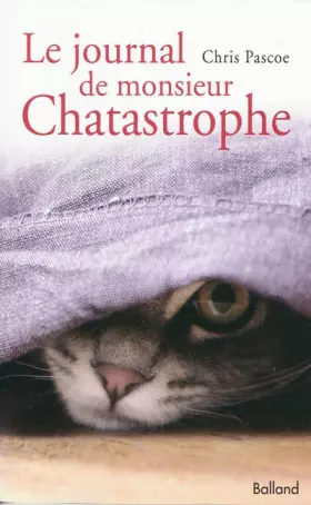 Couverture du produit · Le journal de monsieur Chatastrophe