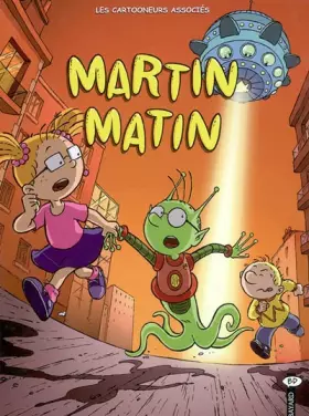 Couverture du produit · Martin Matin, Tome 1 :