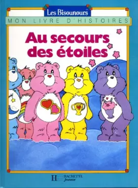 Couverture du produit · Au secours des étoiles (Mon livre d'histoires)