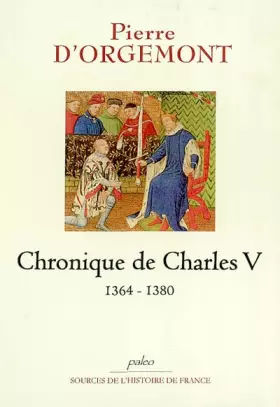 Couverture du produit · Chronique du roi Charles V (1364-1380): Tome 2