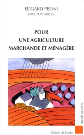 Couverture du produit · Pour une agriculture marchande et ménagère