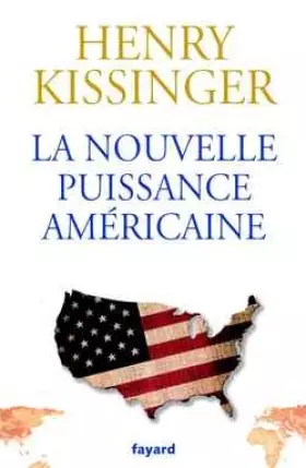 Couverture du produit · La Nouvelle Puissance Américaine