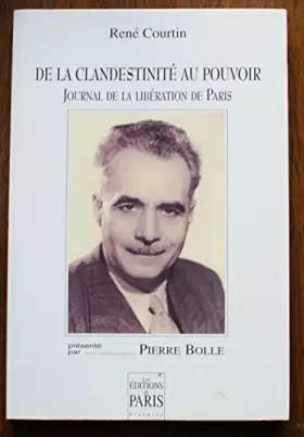 Couverture du produit · De la clandestinité au pouvoir : Journal de la libération de Paris