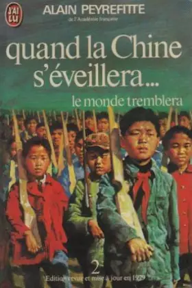Couverture du produit · Quand la Chine s'éveillera...le monde tremblera Tome 2 revue et mise à jour en 1979