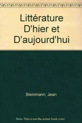 Couverture du produit · Littérature D'hier et D'aujourd'hui