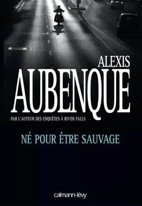 Couverture du produit · Né pour être sauvage