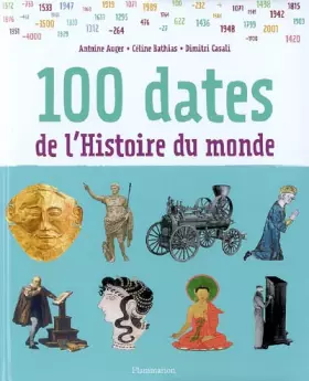 Couverture du produit · 100 dates de l'Histoire du monde