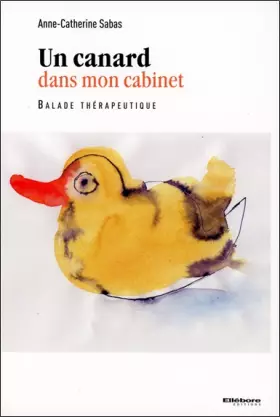 Couverture du produit · Un canard dans mon cabinet - Balade thérapeutique