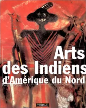 Couverture du produit · Arts des Indiens d'Amérique du Nord