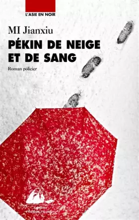 Couverture du produit · Pékin de neige et de sang