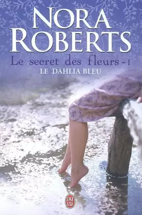 Couverture du produit · Le secret des fleurs, Tome 1 : Le dahlia bleu