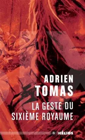 Couverture du produit · La geste du sixième royaume