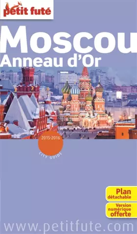 Couverture du produit · moscou anneau d'or 2016 petit fute-plan + offre numerique