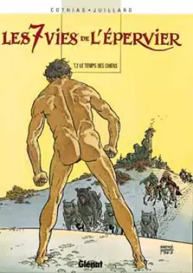 Couverture du produit · Les Sept Vies de l'épervier, tome 2 : Le Temps des chiens