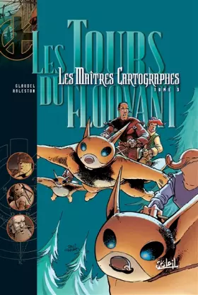 Couverture du produit · Les Maîtres cartographes, tome 3 : Les Tours du Floovant