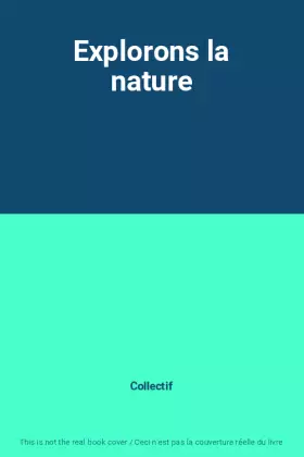 Couverture du produit · Explorons la nature