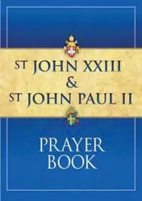 Couverture du produit · St John XXIII and St John Paul II Prayer Book