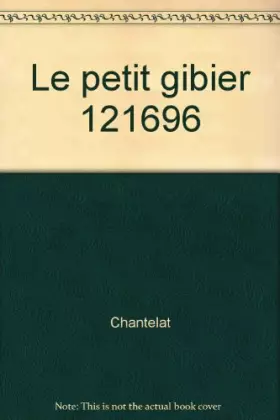 Couverture du produit · LE PETIT GIBIER