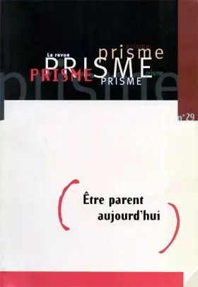 Couverture du produit · Etre parent aujourd'hui