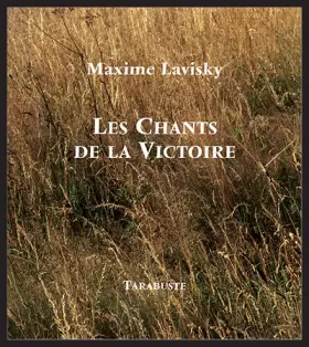 Couverture du produit · LES CHANTS DE LA VICTOIRE - Maxime Lavisky