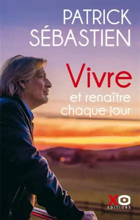 Couverture du produit · Vivre et renaître chaque jour