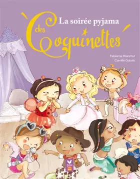Couverture du produit · La soirée pyjama des Coquinettes