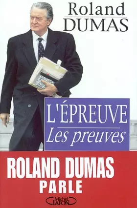 Couverture du produit · L'Epreuve et les Preuves